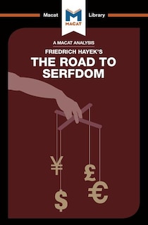 Front cover_An Analysis Of Friedrich Hayek's The Road To Serfdom