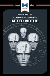 Couverture_An Analysis Of Alasdair Macintyre's After Virtue