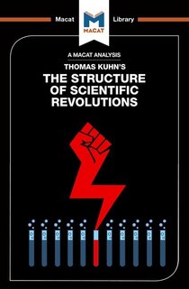 Front cover_An Analysis Of Thomas Kuhn's The Structure Of Scientific Revolutions