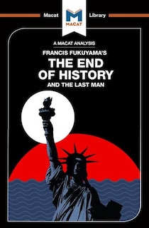 Front cover_An Analysis Of Francis Fukuyama's The End Of History And The Last Man