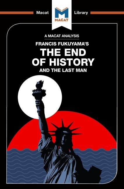 Front cover_An Analysis Of Francis Fukuyama's The End Of History And The Last Man