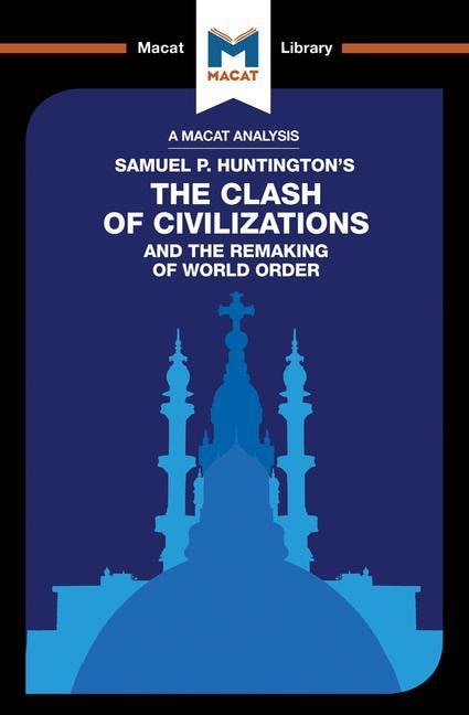 Front cover_An Analysis Of Samuel P. Huntington's The Clash Of Civilizations And The Remaking Of World Order