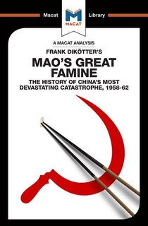Front cover_An Analysis of Frank Dikotter's Mao's Great Famine