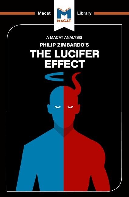 Front cover_An Analysis Of Philip Zimbardo's The Lucifer Effect