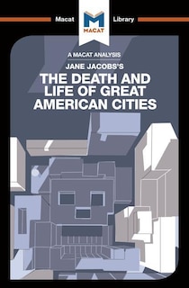 Front cover_An Analysis of Jane Jacobs's The Death and Life of Great American Cities