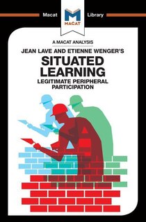 Front cover_An Analysis of Jean Lave and Etienne Wenger's Situated Learning
