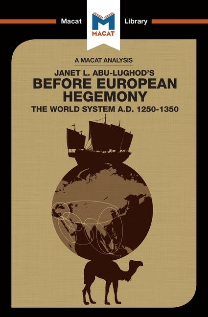 Couverture_An Analysis of Janet L. Abu-Lughod's Before European Hegemony