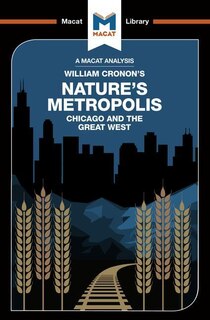 Front cover_An Analysis Of William Cronon's Nature's Metropolis