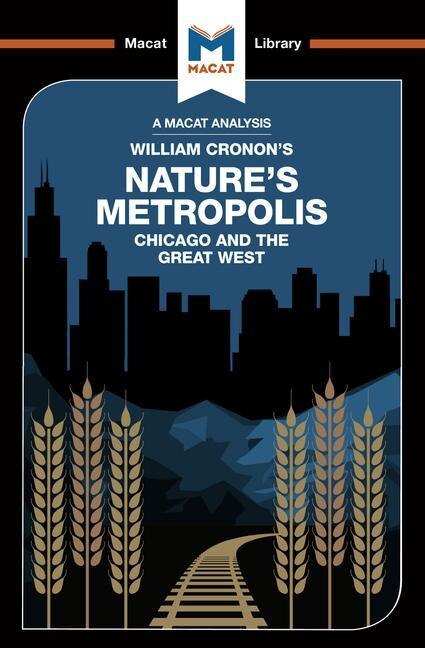 Front cover_An Analysis Of William Cronon's Nature's Metropolis