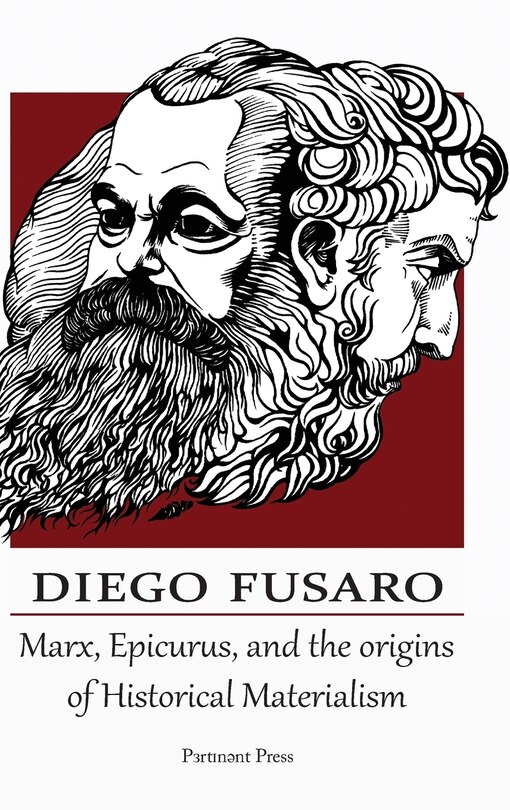 Marx, Epicurus, And The Origins Of Historical Materialism