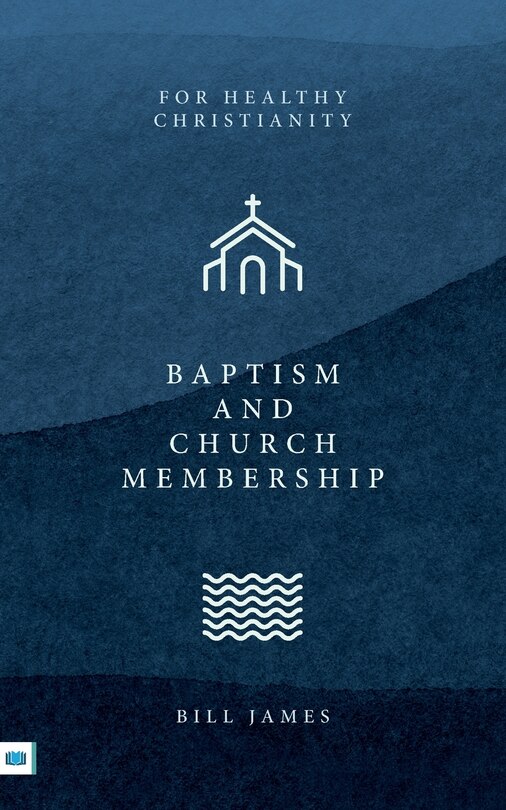Front cover_Baptism and Church Membership