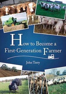 Front cover_How To Be A Farmer (uk Only)