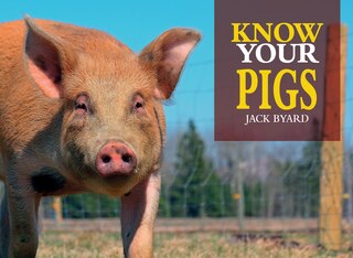 Front cover_Know Your Pigs