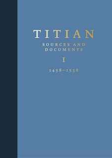 Couverture_Titian: Sources And Documents