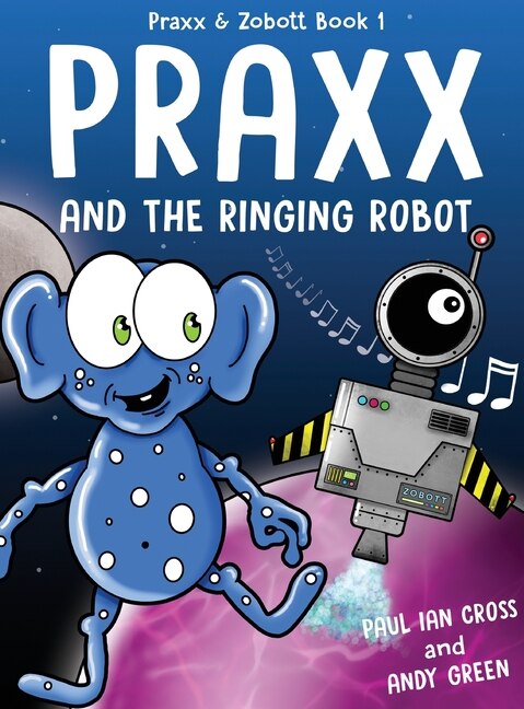 Front cover_Praxx and the Ringing Robot