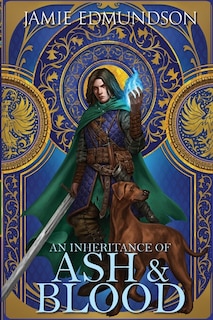 Couverture_An Inheritance of Ash and Blood