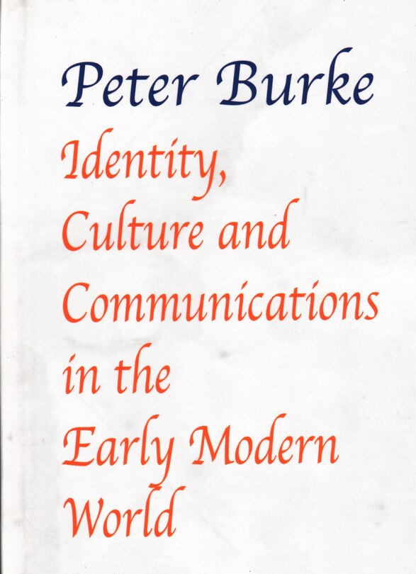 Front cover_Identity, Culture & Communications in the Early Modern World