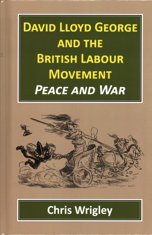 Front cover_David Lloyd George British Labour Movement