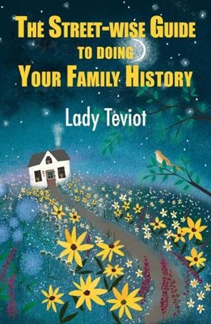 Front cover_The Street-wise Guide To Doing Your Family History
