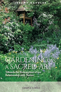 Couverture_Gardening as a Sacred Art