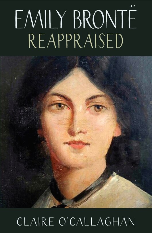 Couverture_Emily Brontë Reappraised