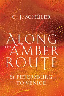 Front cover_Along The Amber Route