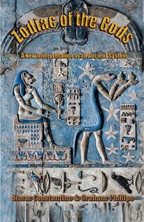 Zodiac Of The Gods: A New Interpretation Of An Ancient System