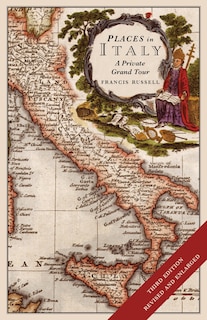 Front cover_Places In Italy: A Private Grand Tour (3rd Edition)