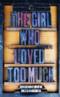 Couverture_The Girl Who Loved Too Much