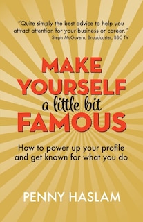 Front cover_Make Yourself A Little Bit Famous