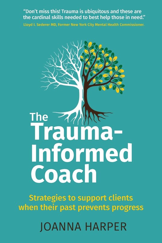 Front cover_The Trauma-Informed Coach