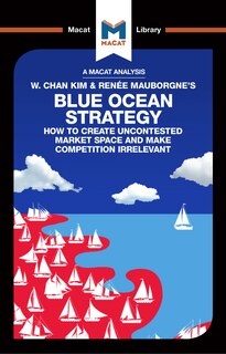 Front cover_An Analysis of W. Chan Kim and Renee Mauborgne's Blue Ocean Strategy