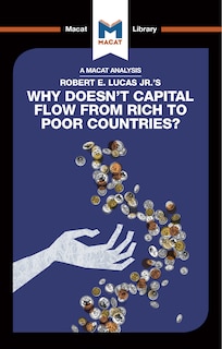 Couverture_An Analysis of Robert E. Lucas Jr.'s Why Doesn't Capital Flow from Rich to Poor Countries?