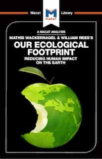 An Analysis Of Mathis Wackernagel And William Rees's Our Ecological Footprint by Luca Marazzi