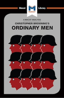 Front cover_An Analysis Of Christopher R. Browning's Ordinary Men