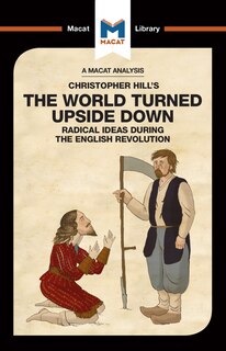 Front cover_An Analysis Of Christopher Hill's The World Turned Upside Down