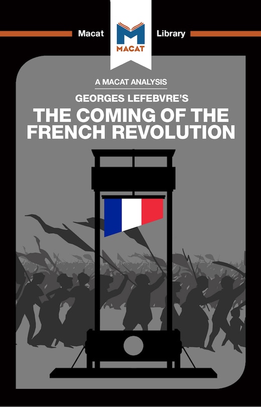 Front cover_An Analysis of Georges Lefebvre's The Coming of the French Revolution