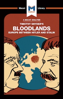 An Analysis of Timothy Snyder's Bloodlands: Europe Between Hitler and Stalin