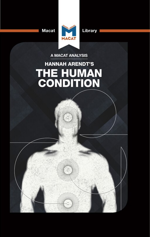 Front cover_An Analysis Of Hannah Arendt's The Human Condition