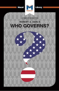 Front cover_An Analysis of Robert A. Dahl's Who Governs? Democracy and Power in an American City