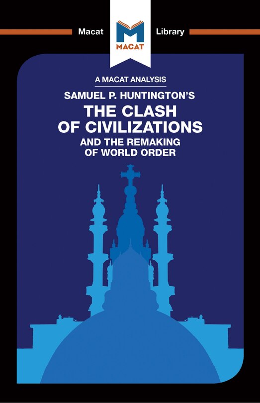 Couverture_An Analysis Of Samuel P. Huntington's The Clash Of Civilizations And The Remaking Of World Order