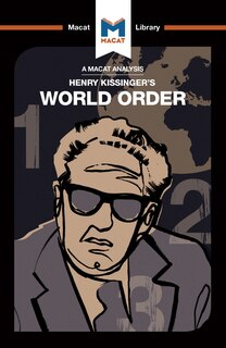 Front cover_An Analysis Of Henry Kissinger's World Order