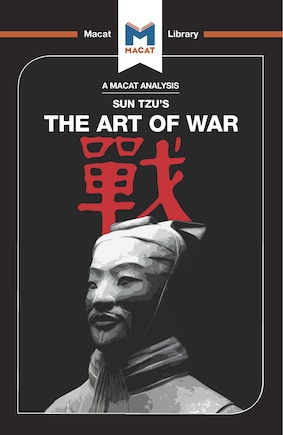 An Analysis Of Sun Tzu's The Art Of War