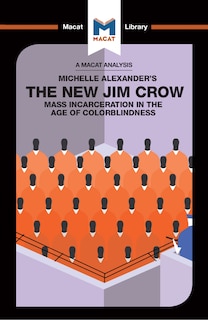 Couverture_An Analysis Of Michelle Alexander's The New Jim Crow