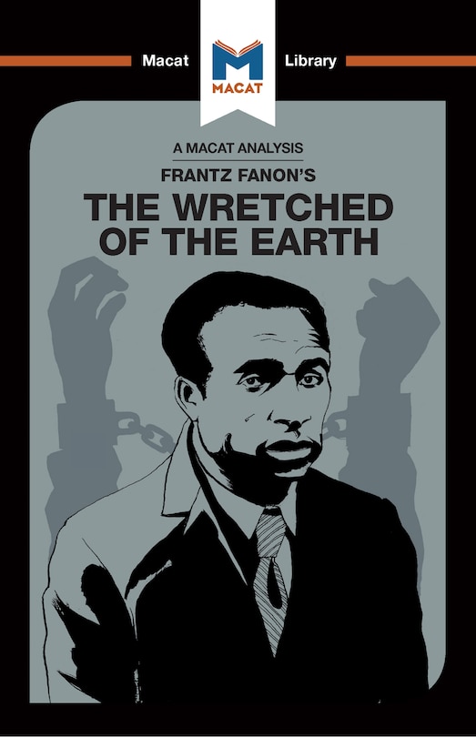 Front cover_An Analysis of Frantz Fanon's The Wretched of the Earth