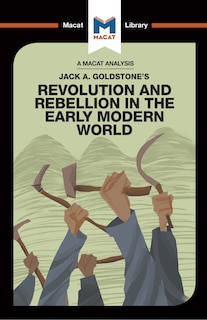 Front cover_An Analysis of Jack A. Goldstone's Revolution and Rebellion in the Early Modern World