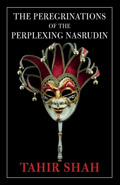 Couverture_The Peregrinations of the Perplexing Nasrudin