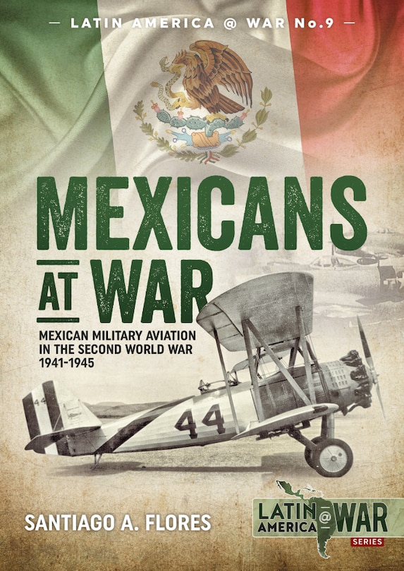 Front cover_Mexicans At War