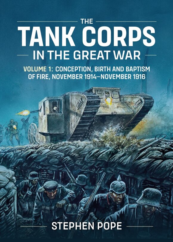 Front cover_The Tank Corps in the Great War