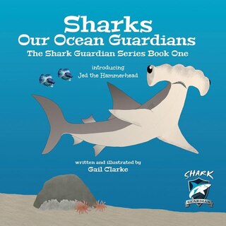 Front cover_Sharks Our Ocean Guardians